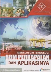 Image of Menelusuri teknologi BBM perkapalan dan aplikasinya