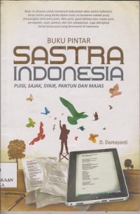 Image of Buku pintar sastra Indonesia : puisi, sajak, syair dan majas