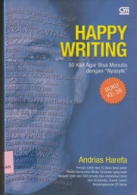 Image of Happy writing : 50 kiat agar bisa menulis dengan nyasyik