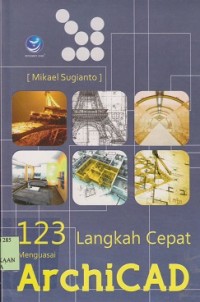 Image of 123 langkah cepat menguasai archicad