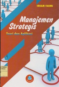 Image of Manajemen strategis : teori dan aplikasi