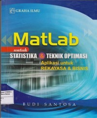 Image of Matlab untuk statistika & teknik optimasi : aplikasi untuk rekayasa & bisnis
