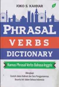 Image of Pharasal verbs dictionary : kamus phrasal verbs bahasa Inggris