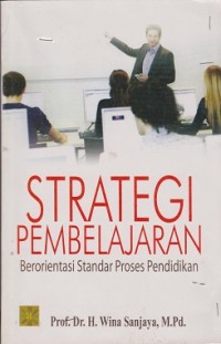 Image of Strategi pembelajaran berorientasi standar proses pendidikan