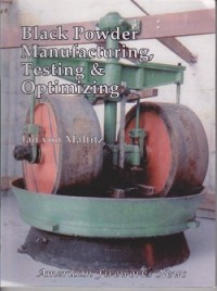 Image of Black powder manufacturing, testing & optimizing