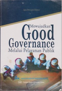 Image of Mewujudkan good governance melalui pelayanan publik