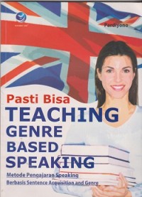Image of Pasti bisa teaching genre based speaking