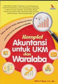 Image of Komplet akuntansi untuk UKM dan waralaba : pedoman akuntansi praktis, sederhana, dan efektif untuk usaha kecil dan menengah serta waralaba