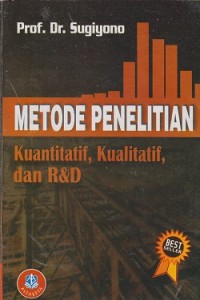 Image of Metode penelitian : Kuantitatif, Kualitatif, dan R&D