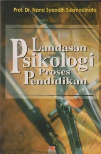 Image of Landasan psikologi proses pendidikan