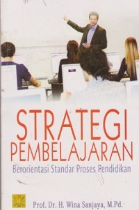 Image of Strategi pembelajaran berorientasi standar proses pendidikan