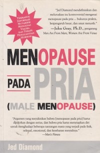 Image of Menopause pada pria (male menopause) : termasuk informasi mutakhir mengenai viagra dan terapi penggantian hormon