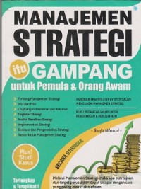 Image of Manajemen strategi itu gampang untuk pemula & orang awam