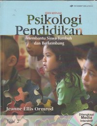 Image of Psikologi pendidikan : membantu siswa tumbuh dan berkembang
