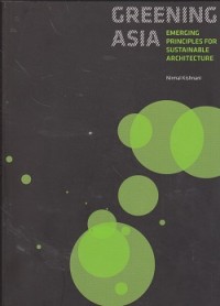 Image of Greening Asia : emerging principles for sustainable architecture