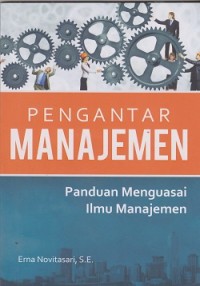 Image of Pengantar manajemen : panduan menguasai ilmu manajemen