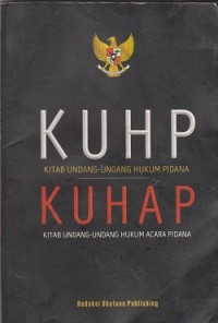 Image of KUHP kitab undang-undang hukum pidana KUHAP kitab undang-undang hukum acara pidana