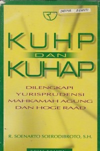 Image of KUHP dan KUHAP dilengkapi yurisprudensi mahkamah agung dan hoge raad