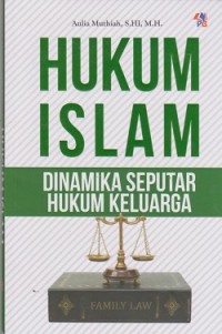 Image of Hukum islam : dinamika seputar hukum keluarga
