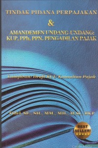 Image of Tindak pidana perjakan & amandemen Undang-Undang : KUP, PPh, PPN, pengadilan pajak
