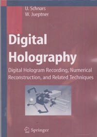 Image of Digital holography : digital hologram recording, numerical reconstruction, and related techniques