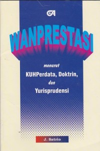 Image of Wanprestasi menurut kuhperdata, doktrin, dan yurisprudensi