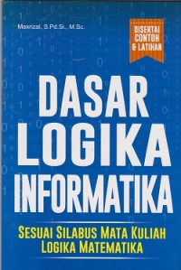 Image of Dasar logika informatika : sesuai silabus mata kuliah logika matematika