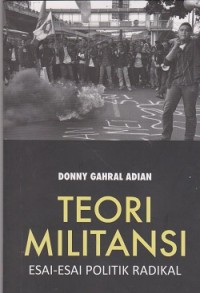 Image of Teori militansi : esai-esai politik radikal
