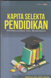 Image of Kapita selekta pendidikan (pembelajaran dan bimbingan)