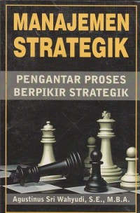 Image of Manajemen strategik : pengantar proses berpikir strategik
