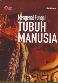 Image of Mengenal fungsi tubuh manusia