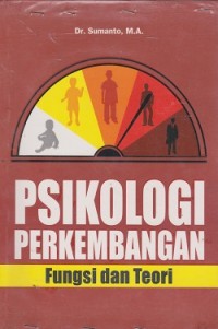 Image of Psikologi Perkembangan: fungsi dan teori
