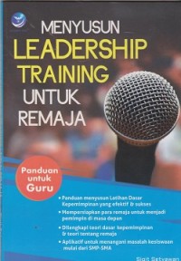 Image of Menyusun leadership training untuk remaja panduan untuk guru