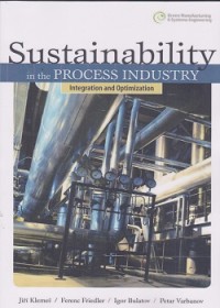 Image of Sustainability in the process industry: integration and optimization