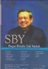 Image of SBY bagai rindu tak sudah : sosok bapak bangsa di mata masyarakat Kepulauan Riau
