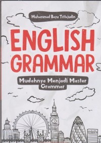 Image of English grammar : mudahnya menjadi master grammar