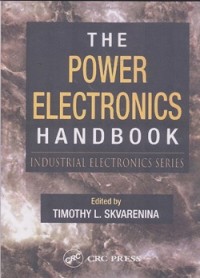 Image of The power electronics hanbook : industrial electronics series