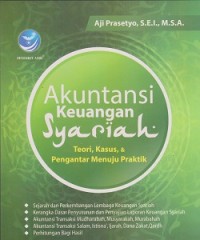 Image of Akuntansi keuangan syariah : teori, kasus, & pengantar menuju praktik