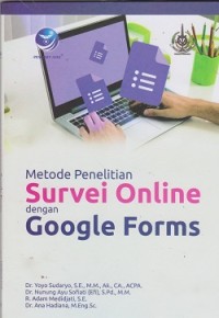 Image of Metode penelitian survei online dengan google forms
