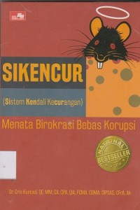 Image of Sikencur (sistem kendali kecurangan) : menata birokrasi bebas korupsi
**APBD