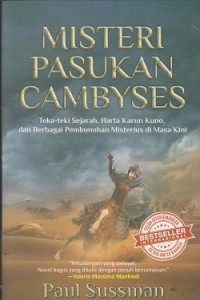 Image of Misteri pasukan Cambyses: teka-teki sejarah, harta karun kuno, dan berbagai pembunuhan misterius di masa kini