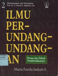 Image of Ilmu perundang-undangan 2 : proses dan teknik pembentukannya