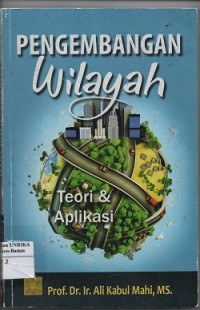Image of Pengembangan wilayah : teori & aplikasi