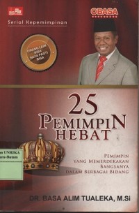 Image of 25 pemimpin hebat : pemimpin yang memerdekaakn bangsanya dalam berbagai bidang