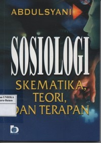 Image of Sosiologi : skematika, teori, dan terapan