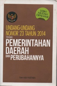Image of Undang-Undang No 23 tahun 2014 tentang pemerintahan daerah dan perubahannya