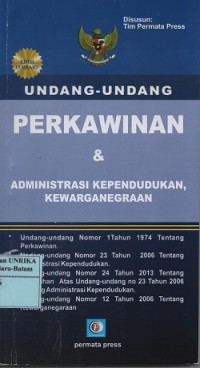 Image of Undang-Undang perkawinan & administrasi kependudukan, kewarganegaraan
