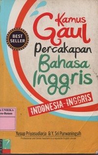 Image of Kamus gaul percakapan bahasa Inggris : Indonesia-Inggris