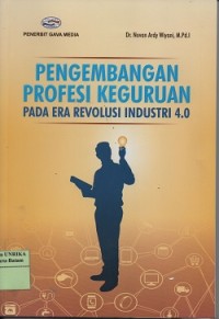 Image of Pengembangan profesi keguruan pada era evaluasi industri 4.0