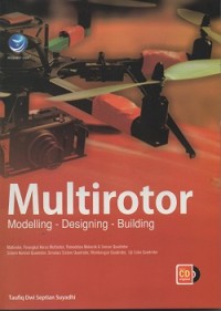 Image of Multirotor : modelling, designing, building